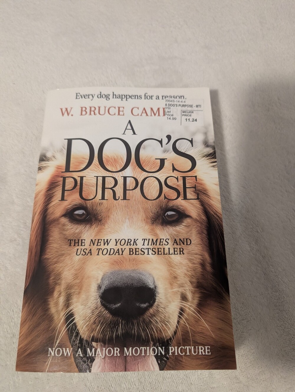A Dog’s Purpose Paperback Book W. Bruce Cameron